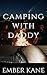 Camping with Daddy: A Ferti...