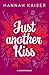 Just another Kiss: Liebesroman (German Edition)