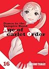 Dance in the Vampire Bund: Age of Scarlet Order Vol. 16 Dance in the Vampire Bund: Age of Scarlet Order Vol. 16