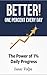 BETTER! ONE PERCENT EVERY D...
