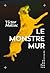 Le monstre mur
