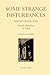 Some Strange Disturbances: ...