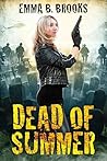 Dead of Summer by Emma Brooks