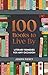 100 Books to Live By: Liter...