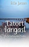 Tatort Dangast: I...