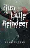 Run Little Reindeer Run Little Reindeer