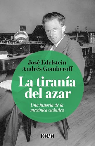 La tiranía del azar (Spanish Edition)