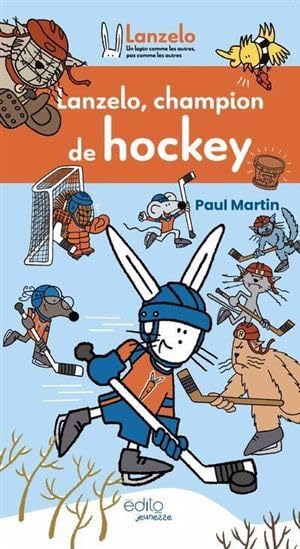 LANZELO, CHAMPION DE HOCKEY (Hardcover)