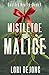 Mistletoe and Malice (Guarded Hearts)