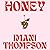 Honey by Imani Thompson