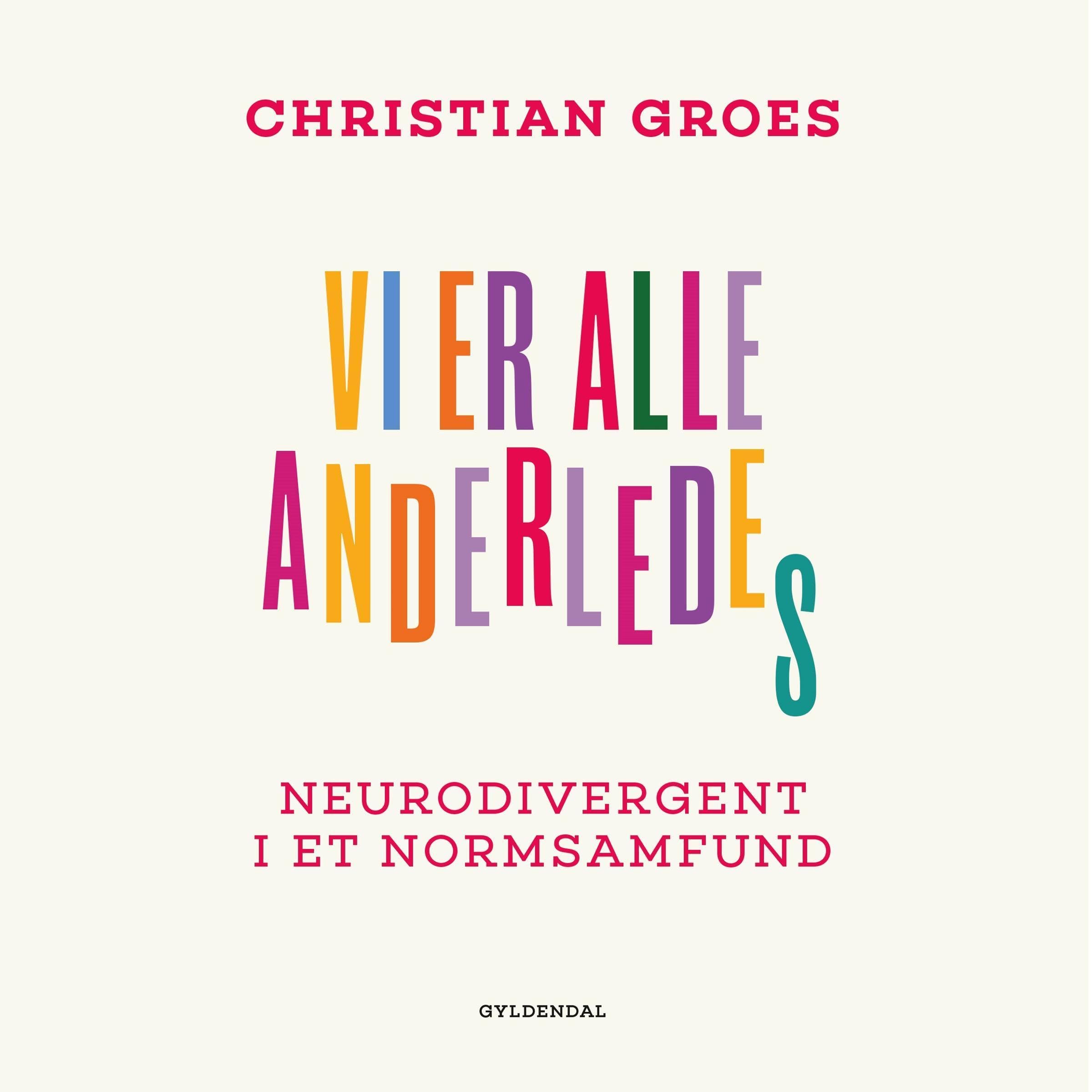 Vi er alle anderledes: Neurodivergent i et normsamfund (Audible Audio)