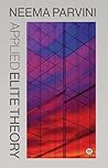 Applied Elite Theory