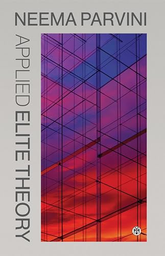 Applied Elite Theory (Kindle Edition)