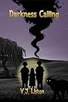 Darkness Calling:...