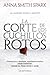 La corte de los cuchillos rotos (Empires of Dust #1)