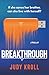 Breakthrough: An original, ...