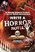 Write a Horror Novel: 99 Wr...
