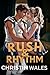 Rush & Rhythm by Christin Wales