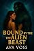 Bound by the Alien Beast: A short spicy alien Warlord Romance (Alien Warlords of Velyros Book 6)