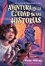Aventura en la ciudad de las historias (Adventure in the City of Stories) (Cousins in the Time of Magic) (Spanish Edition)