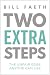 Two Extra Steps: The Unfair Edge Anyone Can Use