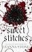 Sweet Stitches (The Hollow Series Book 1)