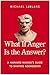 What If Anger Is the Answer?: A Harvard Marine's Guide to Shaping Aggression