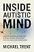 INSIDE THE AUTISTIC MIND: U...