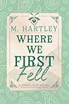 Where We First Fell