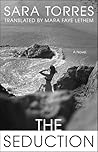 The Seduction by Sara Torres The Seduction by Sara Torres