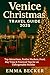 Venice Christmas Travel Gui...
