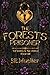 The Forest’s Prisoner (The ...