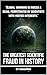 Climate Change: The Greatest Scientific Fraud in History: Unmasking the Global Warming Hoax: Conspiracy Theories, Data Manipulation, Natural Cycles, and Profiteering Exposed (Controversial Books)