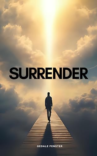 SURRENDER (Kindle Edition)