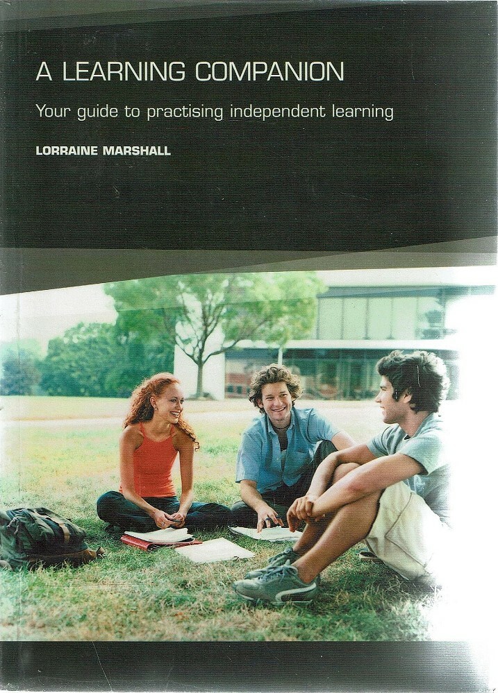 A Learning Companion: Your guide to practising independent learning (Paperback)