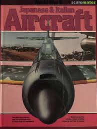 Japanese and Italian Aircraft (Military Aviation Library World War II)