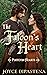 The Falcon's Heart by Joyce DiPastena The Falcon's Heart by Joyce DiPastena