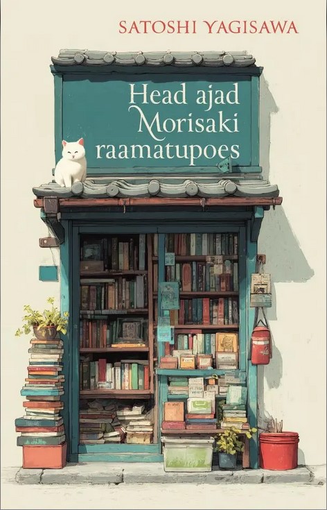 Head ajad Morisaki raamatupoes (Days at the Morisaki Bookshop, #1)