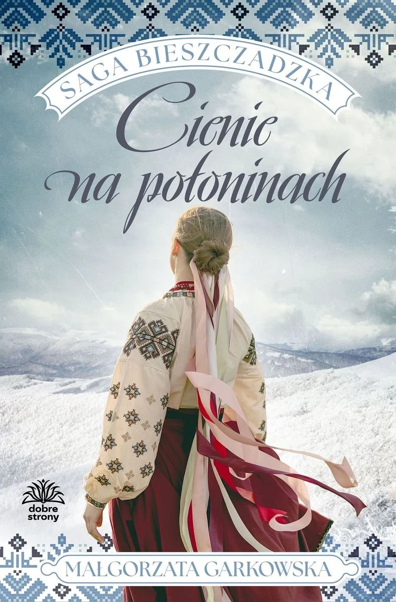 Cienie na połoninach (Saga bieszczadzka, #1)
