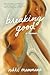 Breaking Good: A Memoir