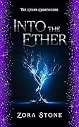 Into the Ether