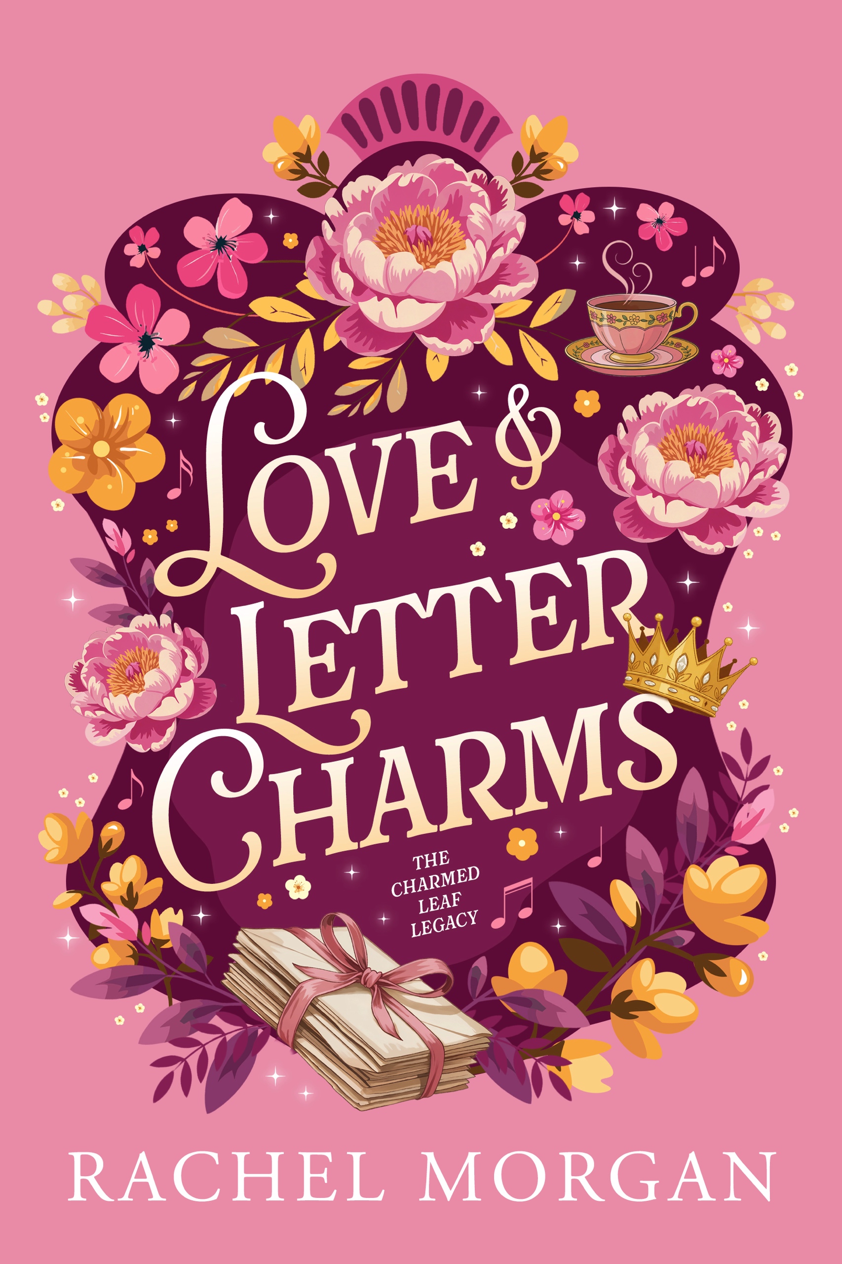 Love & Letter Charms (The Charmed Leaf Legacy Book 3)