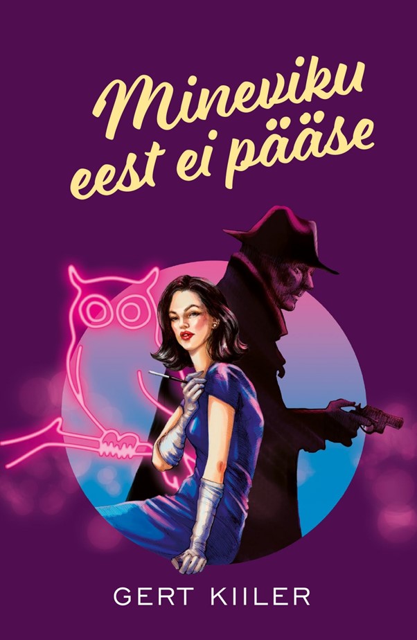 Mineviku eest ei pääse (Paperback)