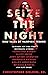 Seize the Night: New Tales of Vampiric Terror