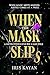 When the Mask Slips (Detective Lynx Wu #1)