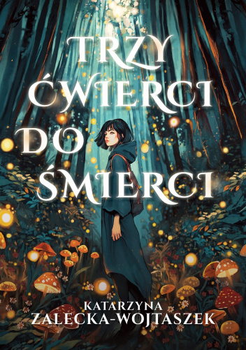 Trzy ćwierci do śmierci