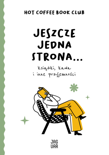 Jeszcze jedna strona… książki, kawa i inne przyjemności (Paperback)