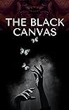 Book cover for THE BLACK CANVAS: A Dark Mafia Romance (The Masterpiece Series Book 2)