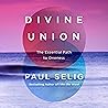 Divine Union: The...