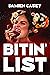 Bitin' List